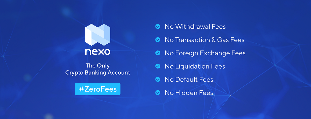 #ZeroFees on All Your Nexo Wallet Transactions - Nexo - Medium