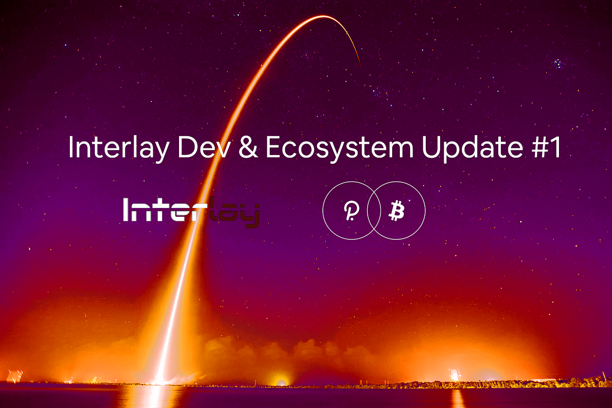 Interlay Dev & Ecosystem Update #1
