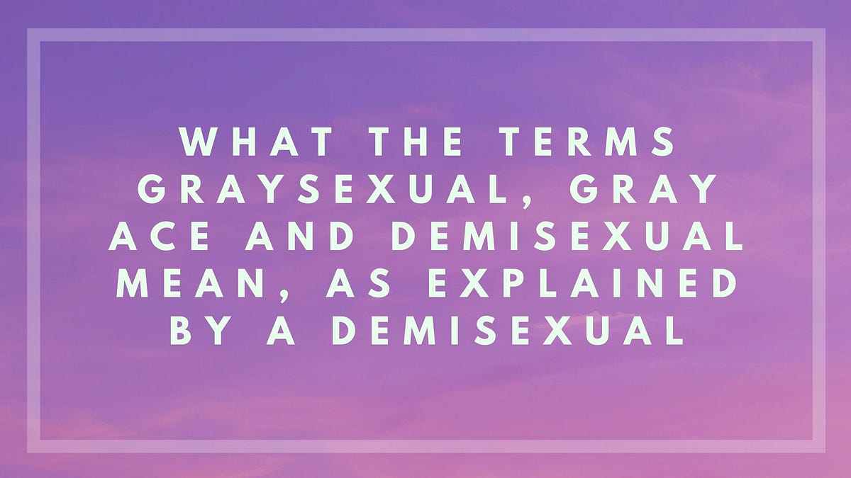 Asexual Vs Demisexual