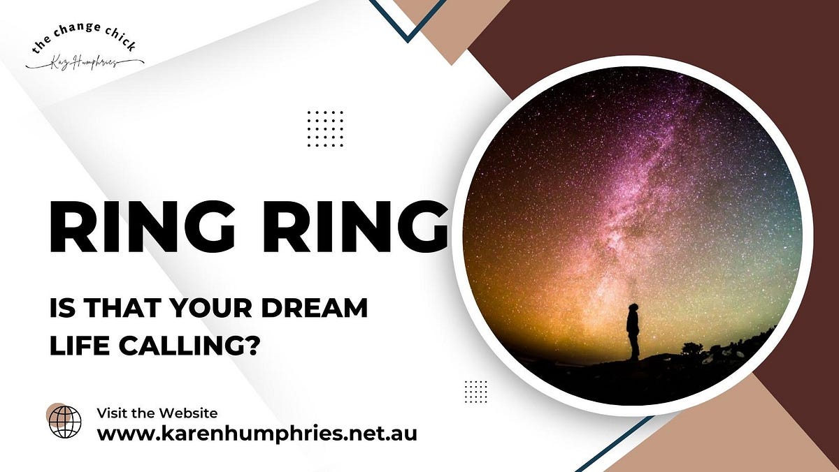 Ring Ring…. 4 Questions To Answer The Call Of Your… by Karen Humphries ILLUMINATION Jan