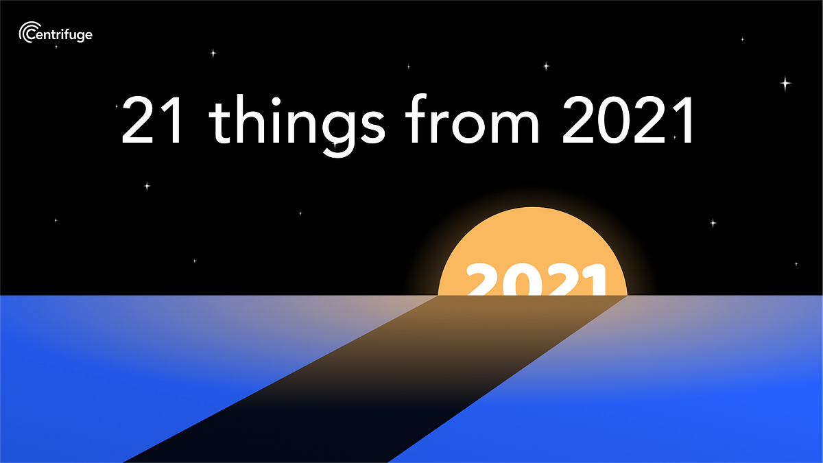 21 things from 2021