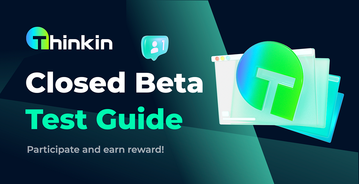 We’re Open to the Closed Beta! — Test instructions by Thinkin Medium