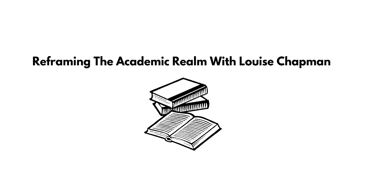 Reframing The Academic Realm With Lex Academic Ceo Louise Chapman By