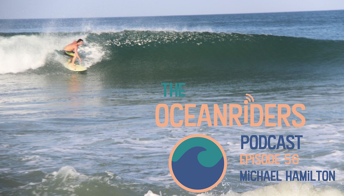 Episode 56: Meet Michael Hamilton- Co-Founder of Live Swell, Author, and a  Free Surfer | by Imi Barneaud | Medium