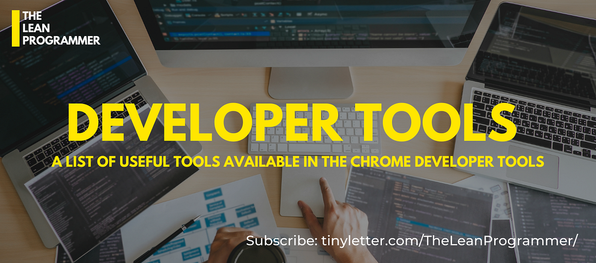 How to use Google Chrome Developer tools to your benefit? | by Amogh ...