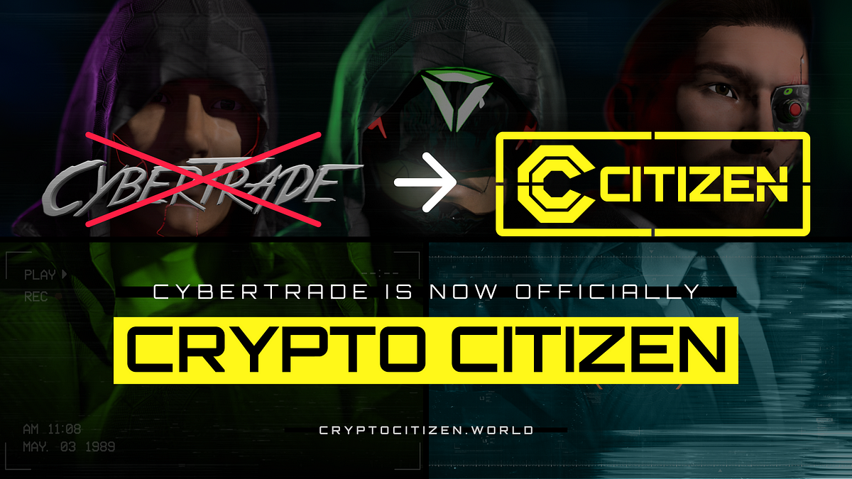 CyberTrade Is Now Officially Crypto Citizen | by QORPO Games | Medium