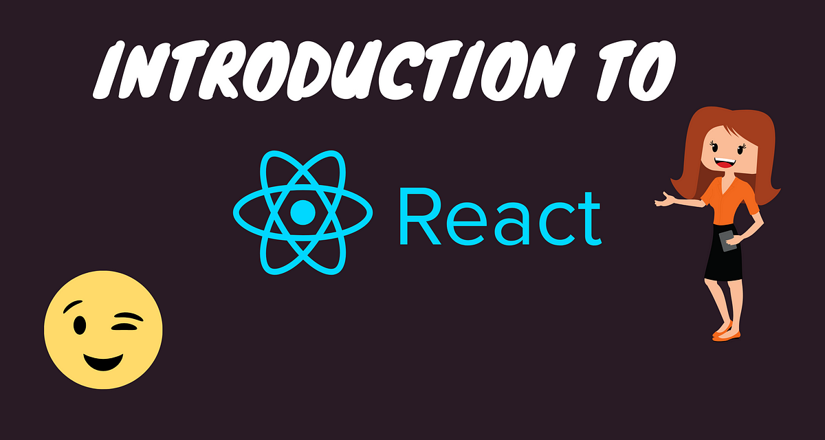 Introduction to react js this article aims to give an by shonali