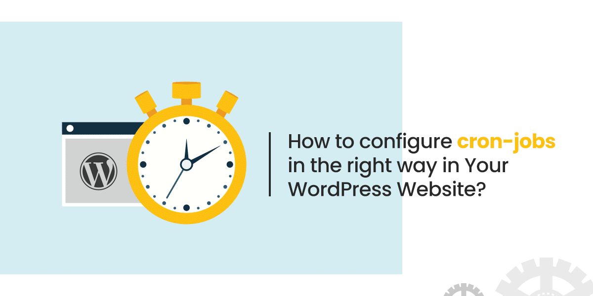 How To Configure Cron Jobs In The Right Way In Your Wordpress Website By Parth Shah Techcompose Medium