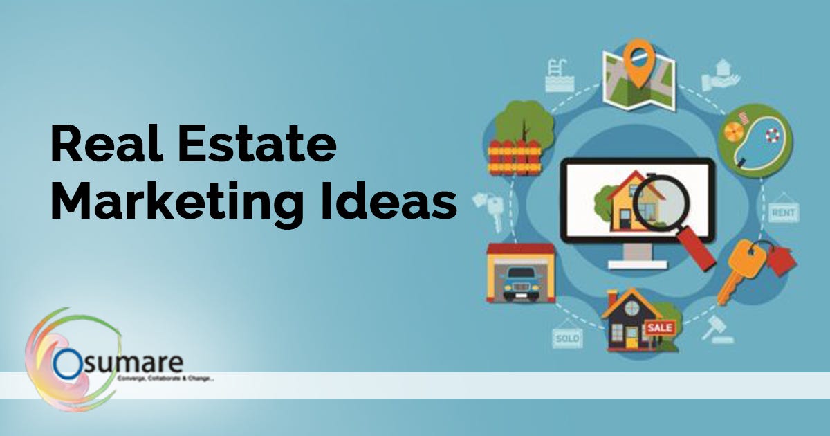 Real Estate Marketing Ideas Prajakta Vaidya Medium Real Estate Marketing Ideas Prajakta