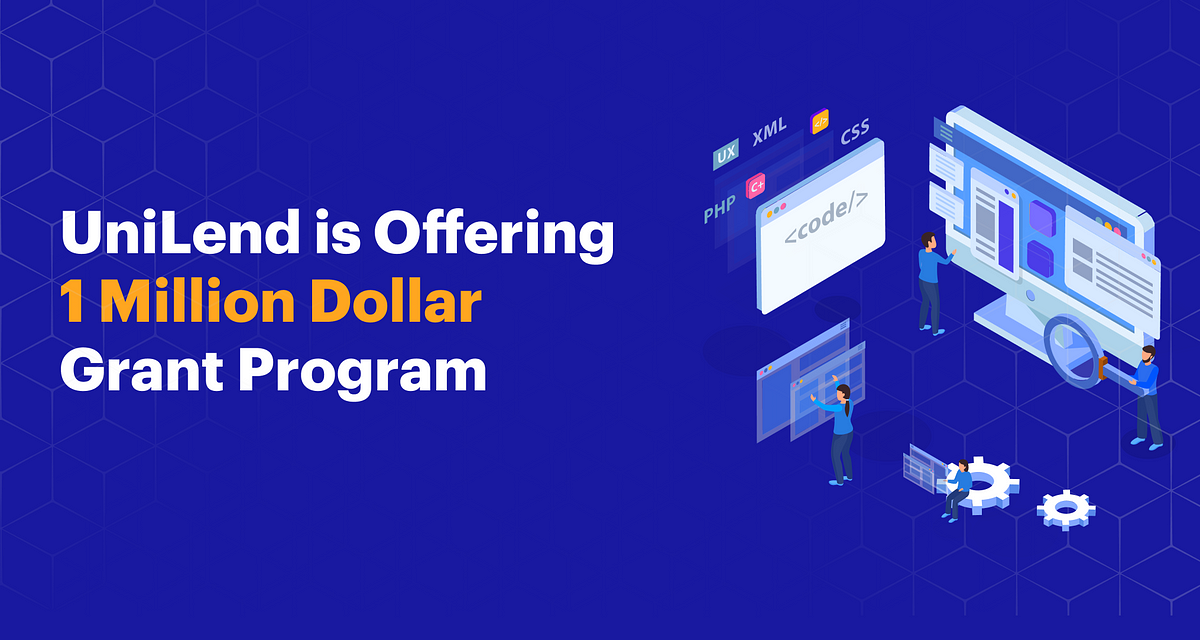 Calling All BUIDLers: UniLend Establishes A $1,000,000 Ecosystem Grant