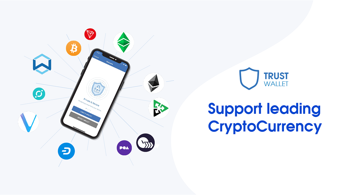Trust Wallet — Secure Multi Coins Wallet by Medium