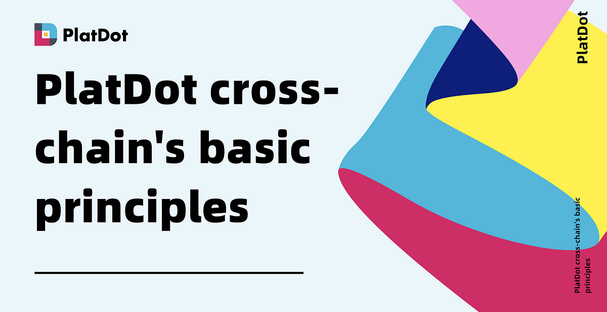 Basic Principles of PlatDot Cross-chain