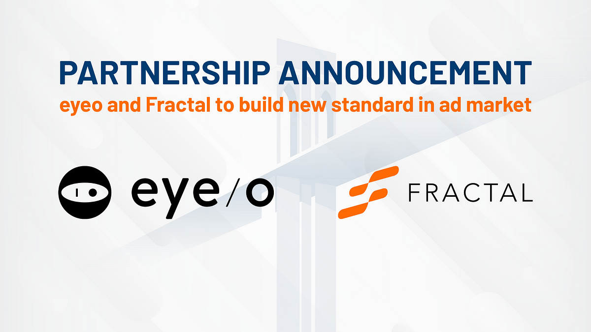 Eyeo and Fractal Joining Forces to Build a New Standard in Ad Market