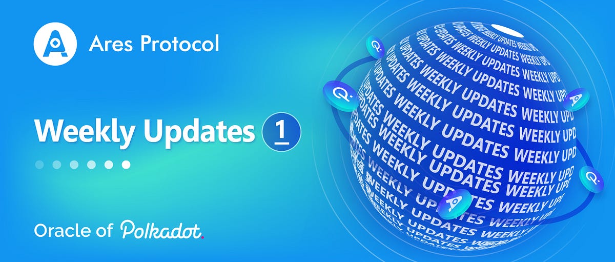 Weekly Report | Ares Protocol NPOS testnet and quotation program upgrade