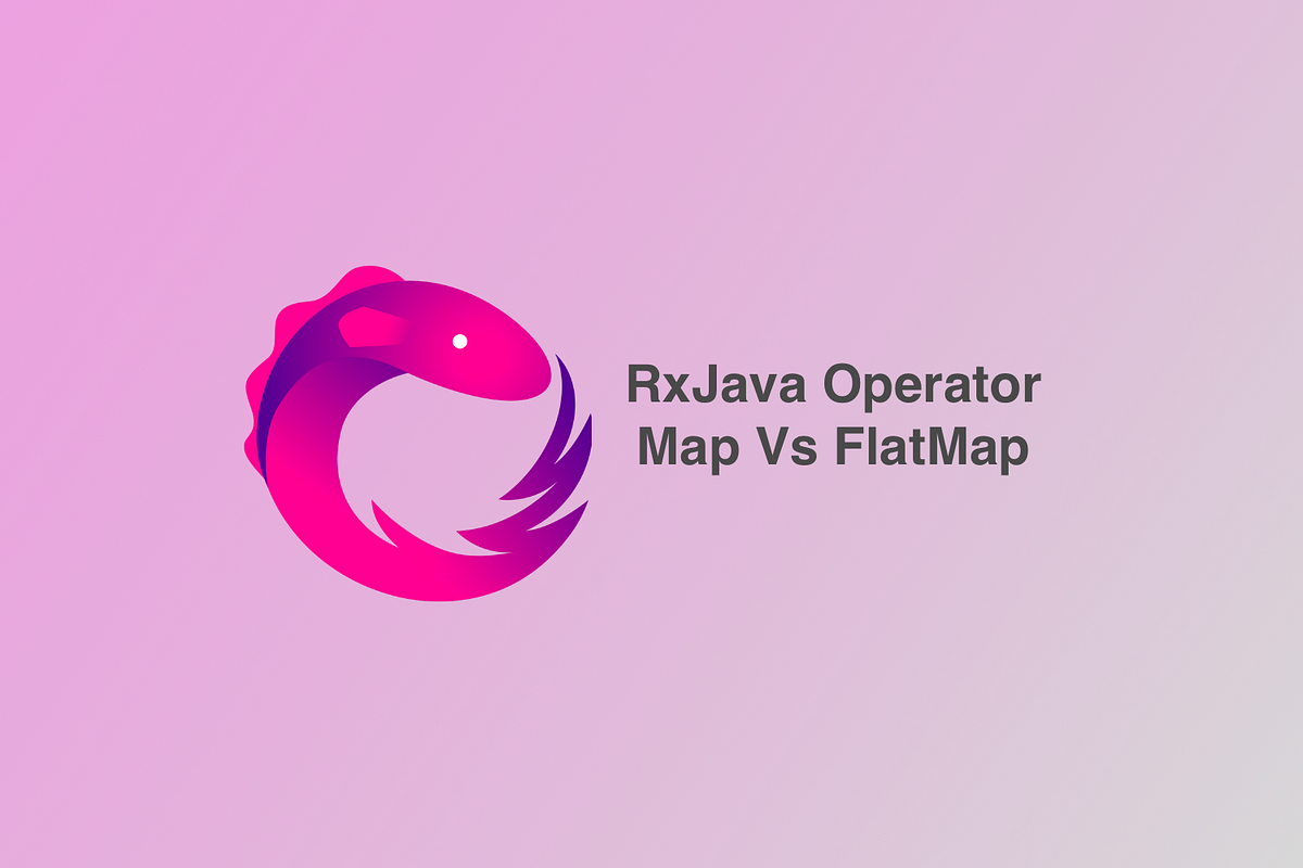 medium flatmap map vs rxjava