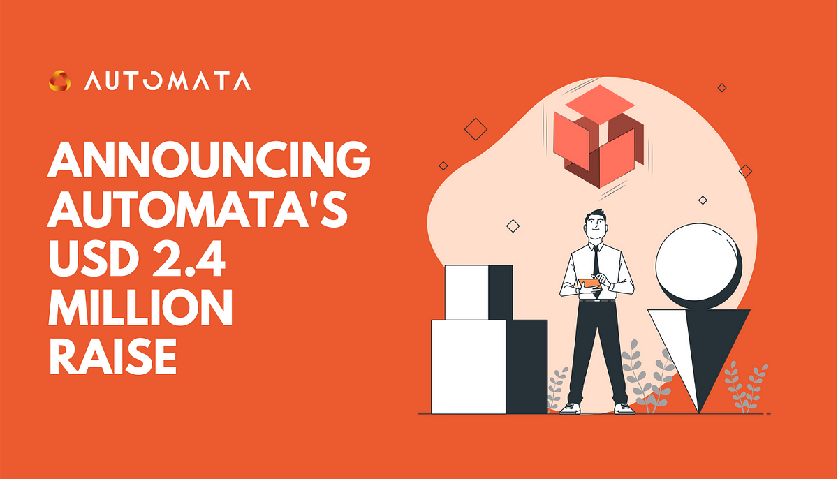 Automata announces USD$2.4 million raise