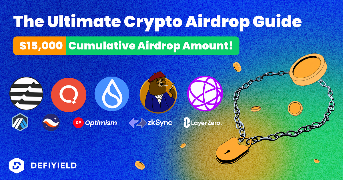The Ultimate Crypto Airdrop Guide by DEFIYIELD.App DEFIYIELD