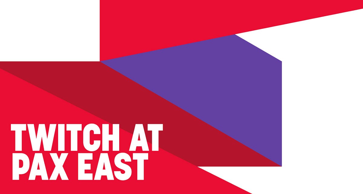 Join Twitch at PAX East all weekend long by Evan Freitas Twitch