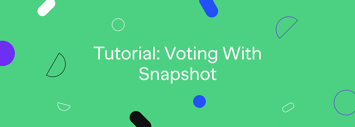 Tutorial: Voting With Snapshot