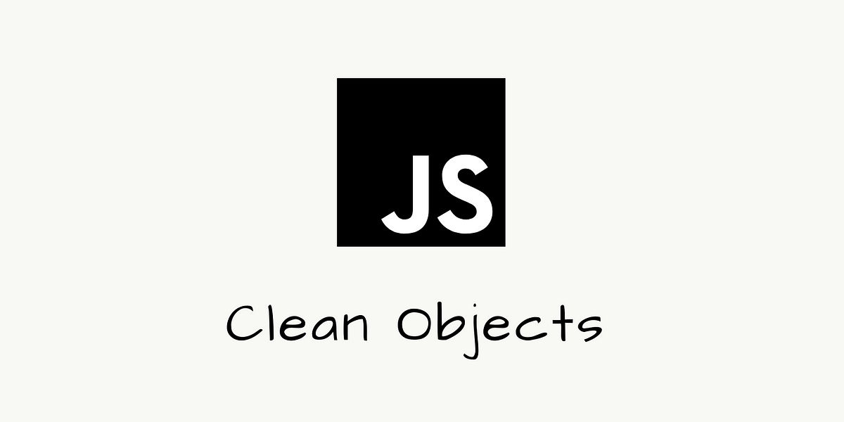 3 Tips for Better Objects in JavaScript