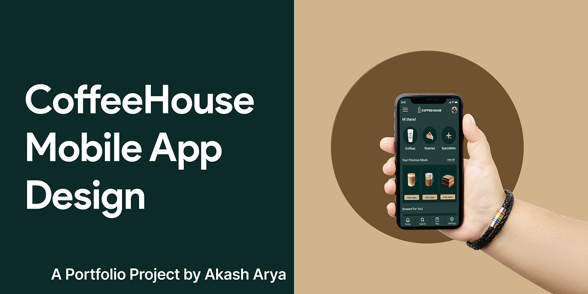 A case study CoffeeHouse — an app for ordering coffees. by Akash