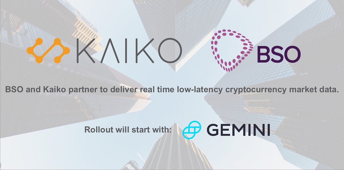 BSO and Kaiko partner to deliver real time lowlatency cryptocurrency