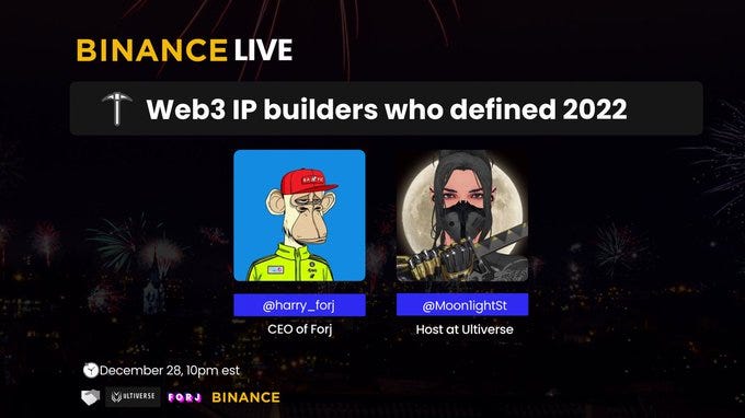 Binance Live’s Ultiverse Show ft. Forj CEO, Harry Liu: “Web3 IP Builders Who Defined 2022”