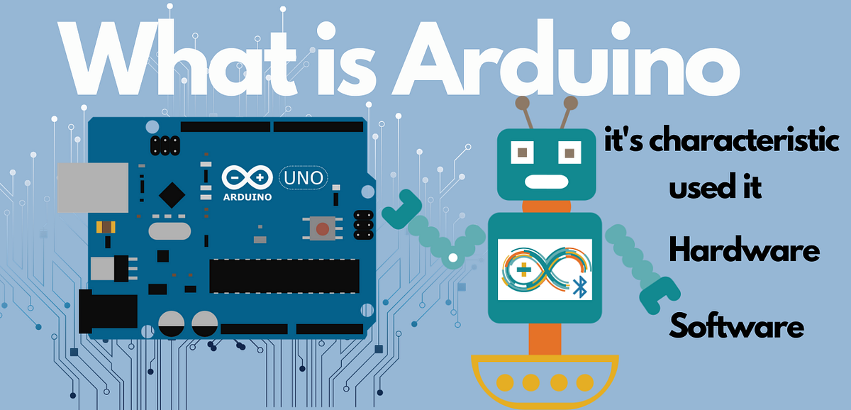 What is Arduino, its features and uses (everything you need to know ...