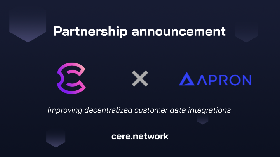 Cere announces partnership with Apron Network