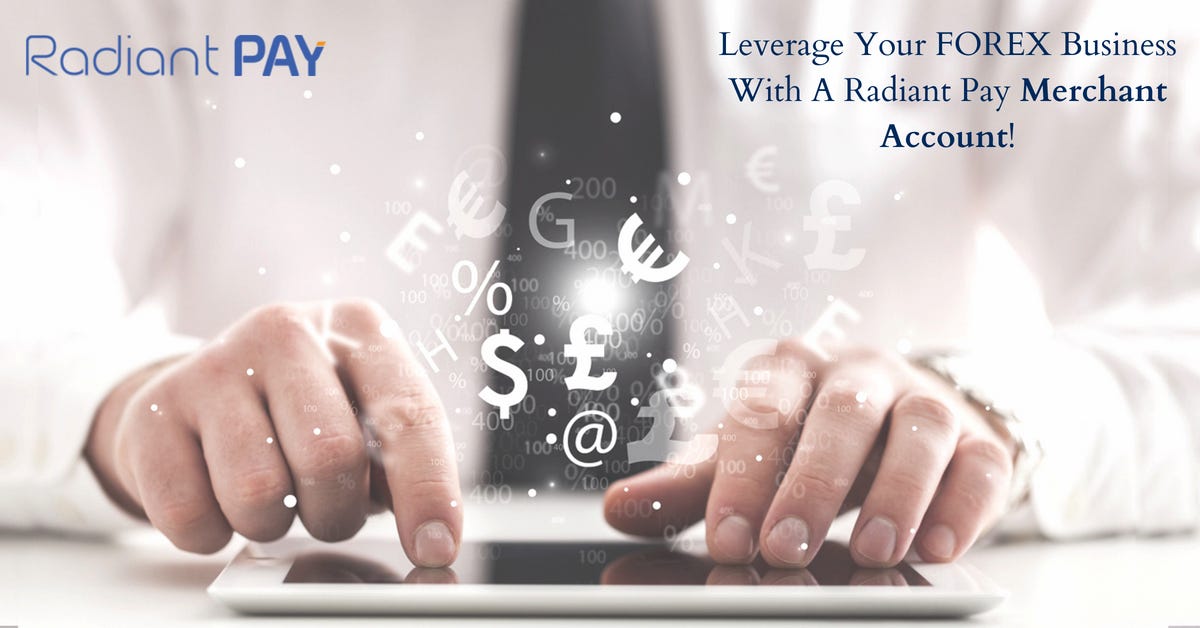 What Is Forex Merchant Accounts And How It Works Radiantpay Com - 