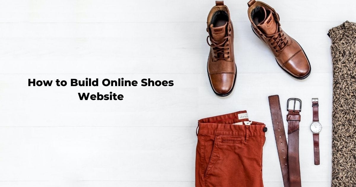 Step into Shoes E-Store: how to create 