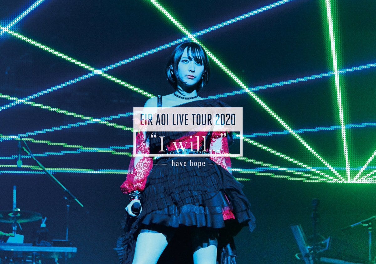 藍井エイル Eir Aoi Live Tour I Will Have Hope モニター越しに刻んだ赤の記憶と黒い世界 青く染まる音楽空間 Shinya Fujioka Medium