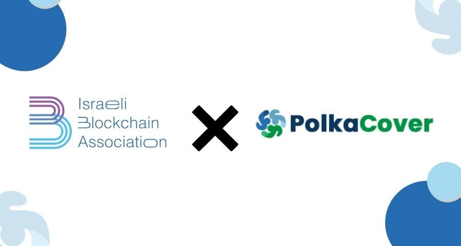 PolkaCover announces its partnership with Israeli Blockchain Association