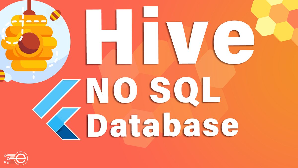 Hive — Flutter. Hive by Muhammad Adnan Medium