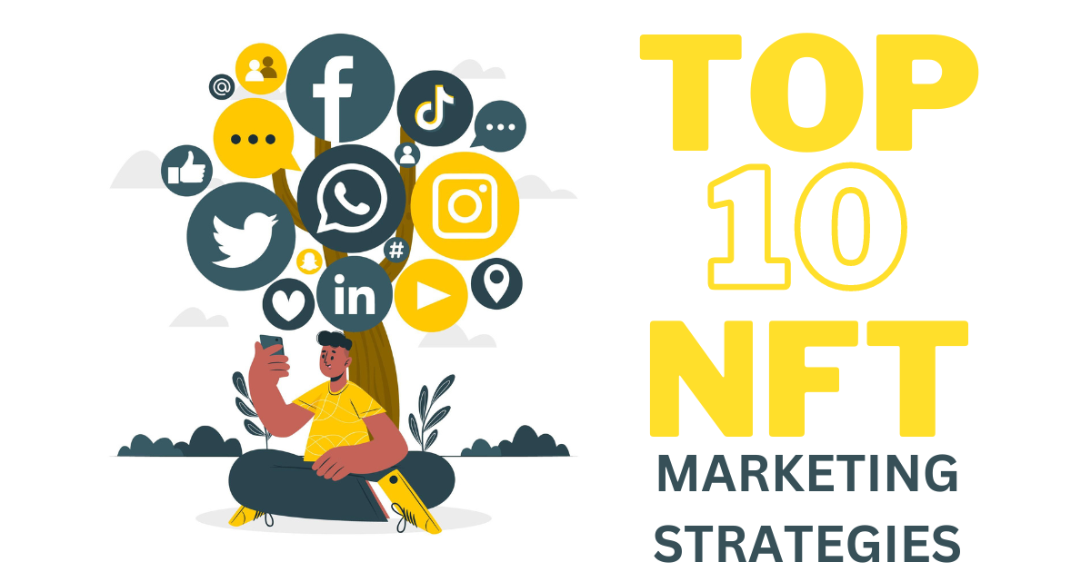 Top 10 NFT Marketing Services — The key to rank your NFT project NO.1