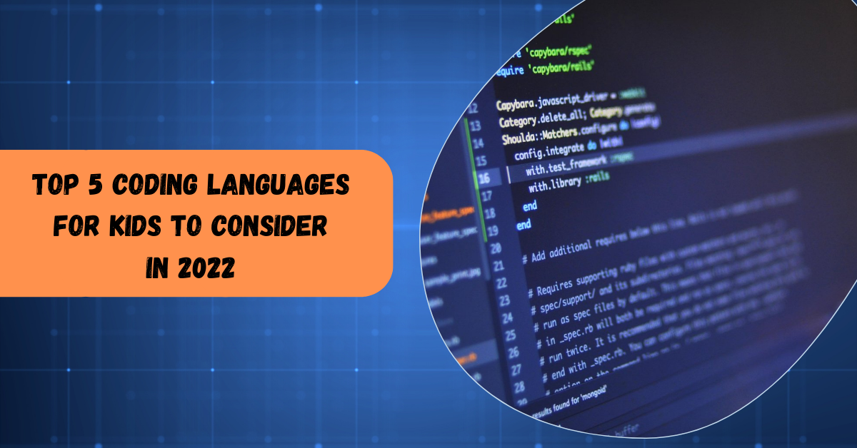 Top 3 Coding Languages For Kids To Consider In 2022 | by Gurpreet Kumar ...