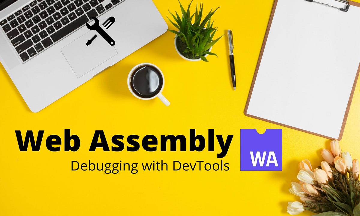 Debugging WebAssembly with Chrome Devtools