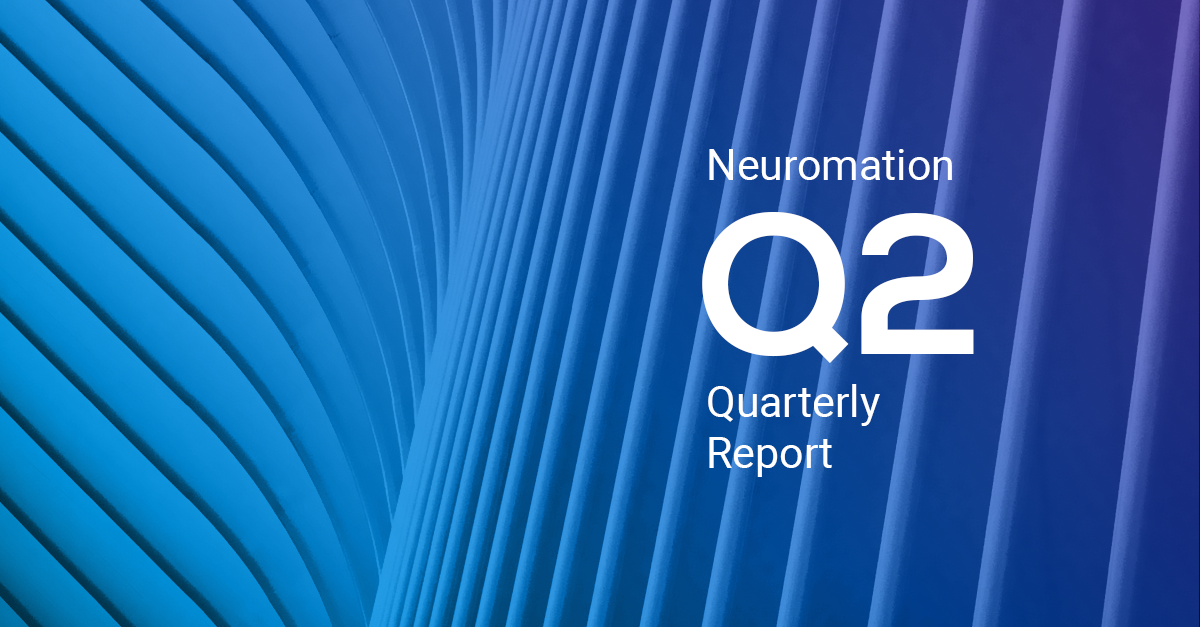 第2四半期 報告書 Ceoからの手紙 By Neuromation Neuromation Medium 第2四半期 報告書 Ceoからの手紙 By Neuromation Neuromation Medium