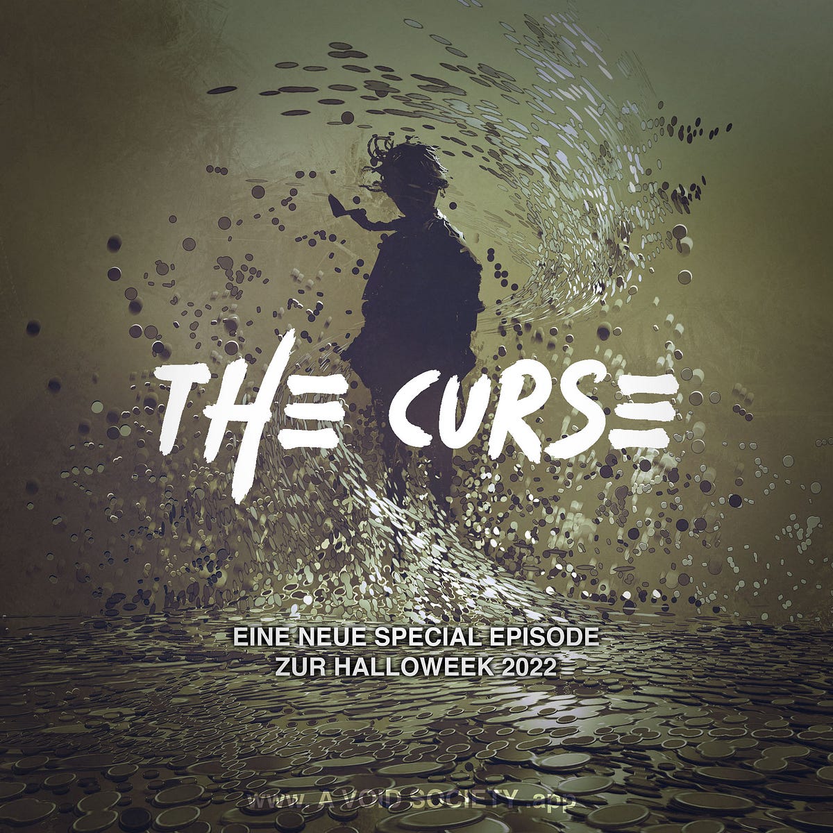“THE CURSE” (Special Episode zur Halloweek 2022) A Void Society