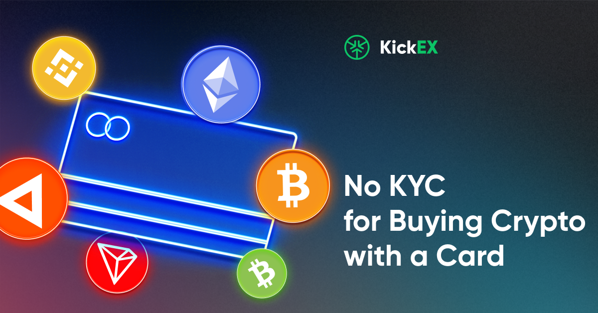 No KYC for Buying Crypto with a Card by Kick Ecosystem OFFICIAL Medium