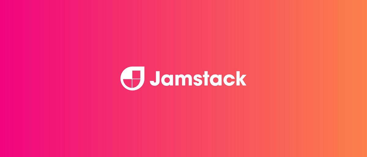 Everything You Need to Know About JAMstack by Julita Sobotka iTech