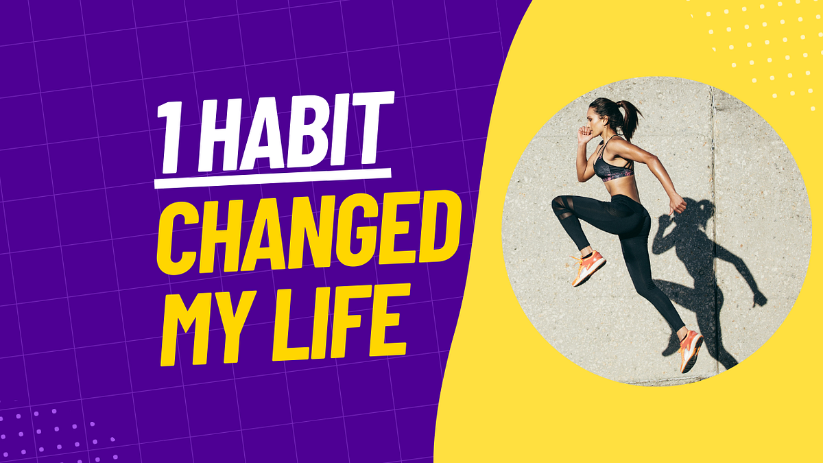 One Habit Changed My Life. How MicroHabits Are Mighty Powerful by