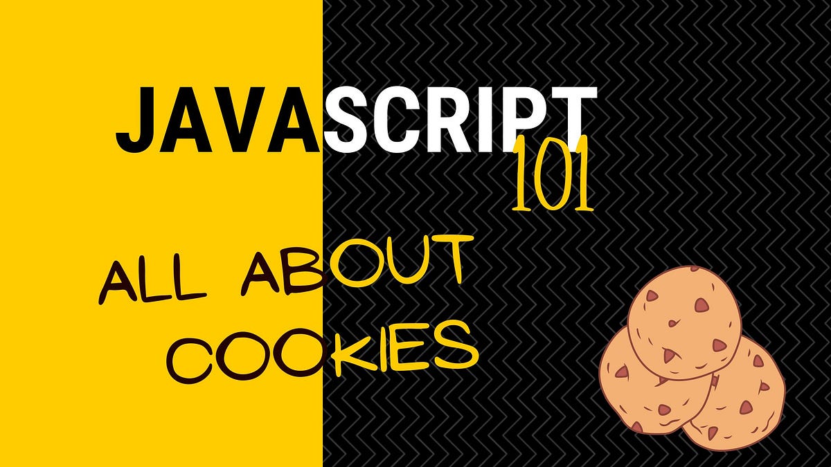 How to Handle Cookies in JavaScript Bits and Pieces