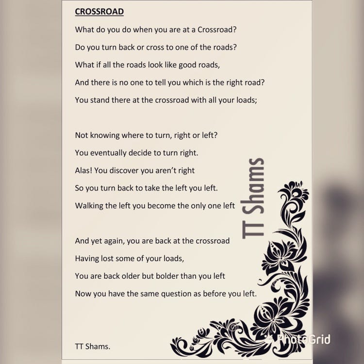 Crossroads What do you do when at a Crossroad? Turn back or cross to