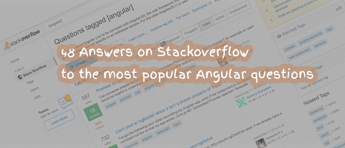 48 answers on StackOverflow to the most popular Angular questions | by  Shlomi Levi | freeCodeCamp.org | Medium