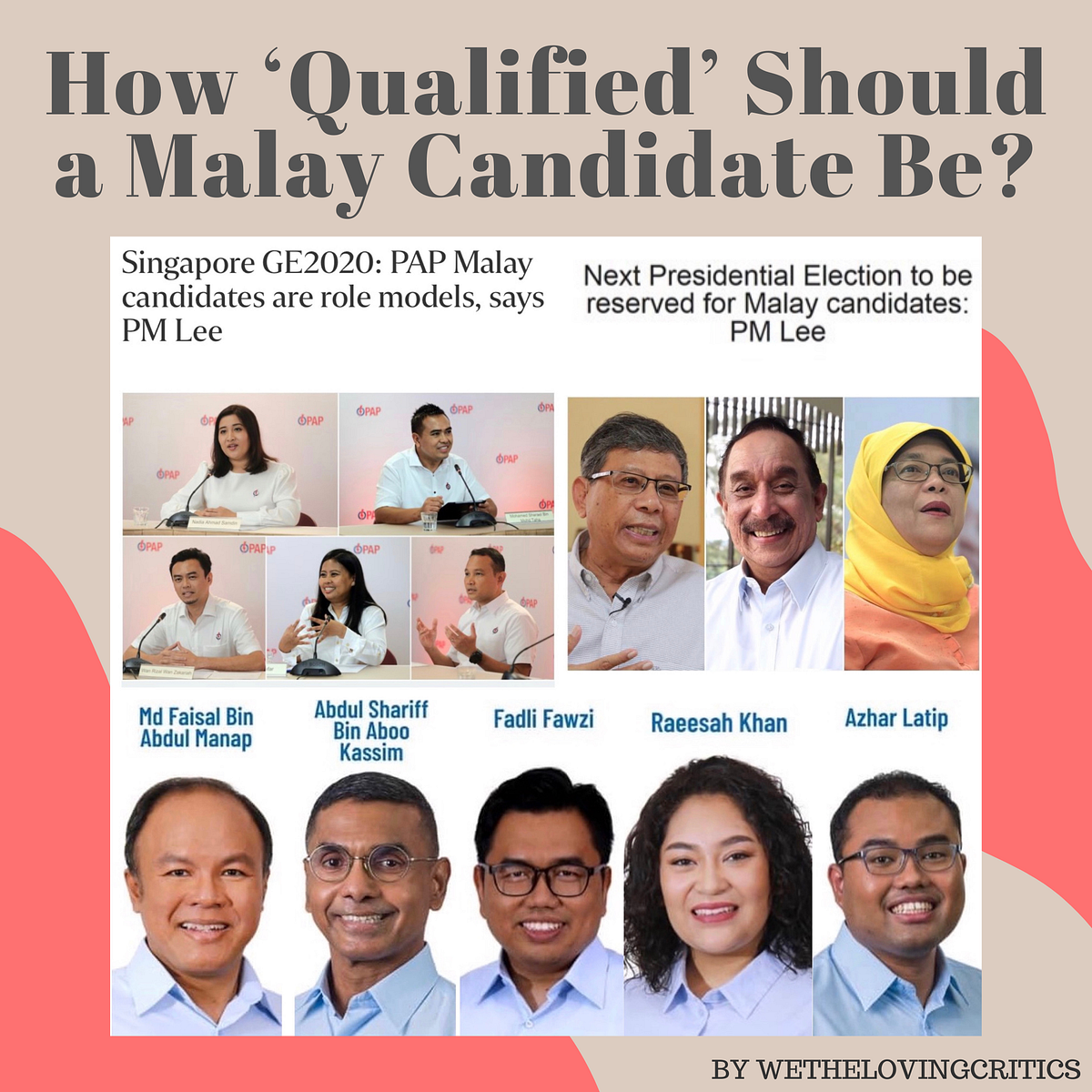How Qualified Should A Malay Candidate Be By Wethelovingcritics Medium