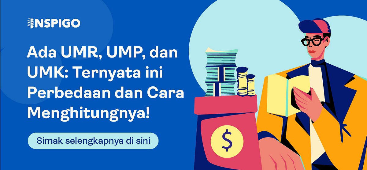 Ada UMR, UMP, dan UMK Ternyata ini Perbedaan dan Cara Menghitungnya