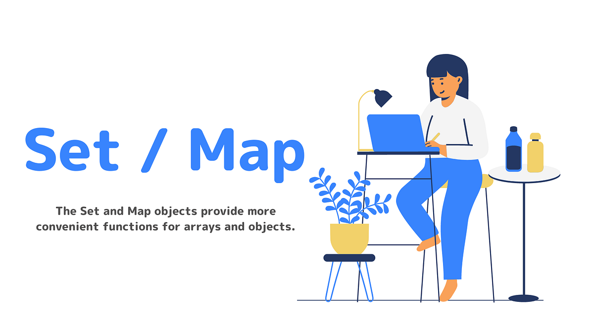 Use the Set and Map Objects. In JavaScript, in addition to strings ...