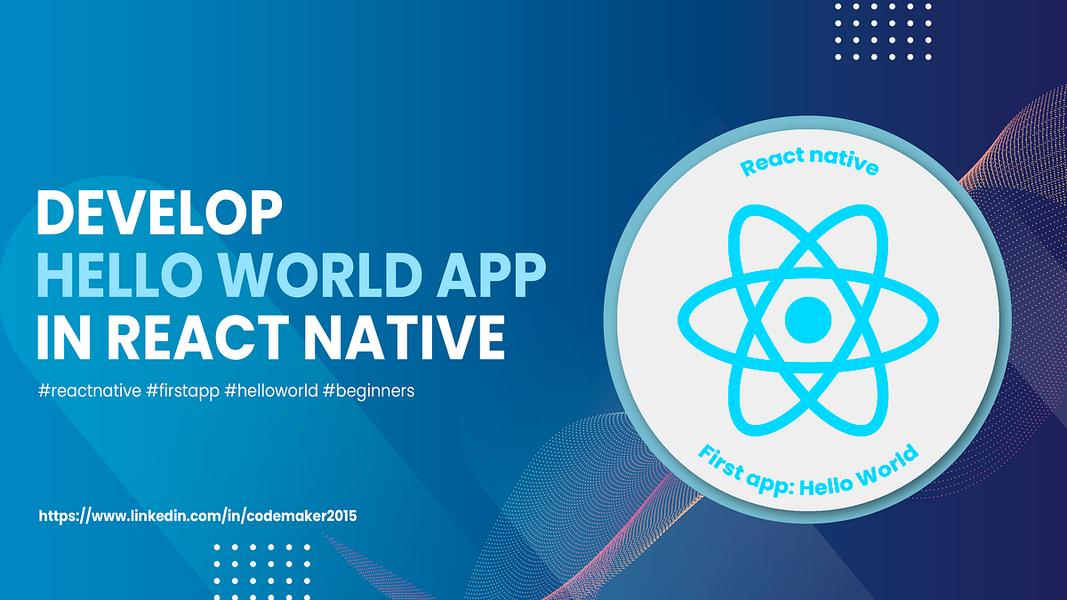 Develop hello world app in React native | by Vishnu Sivan | CoinsBench
