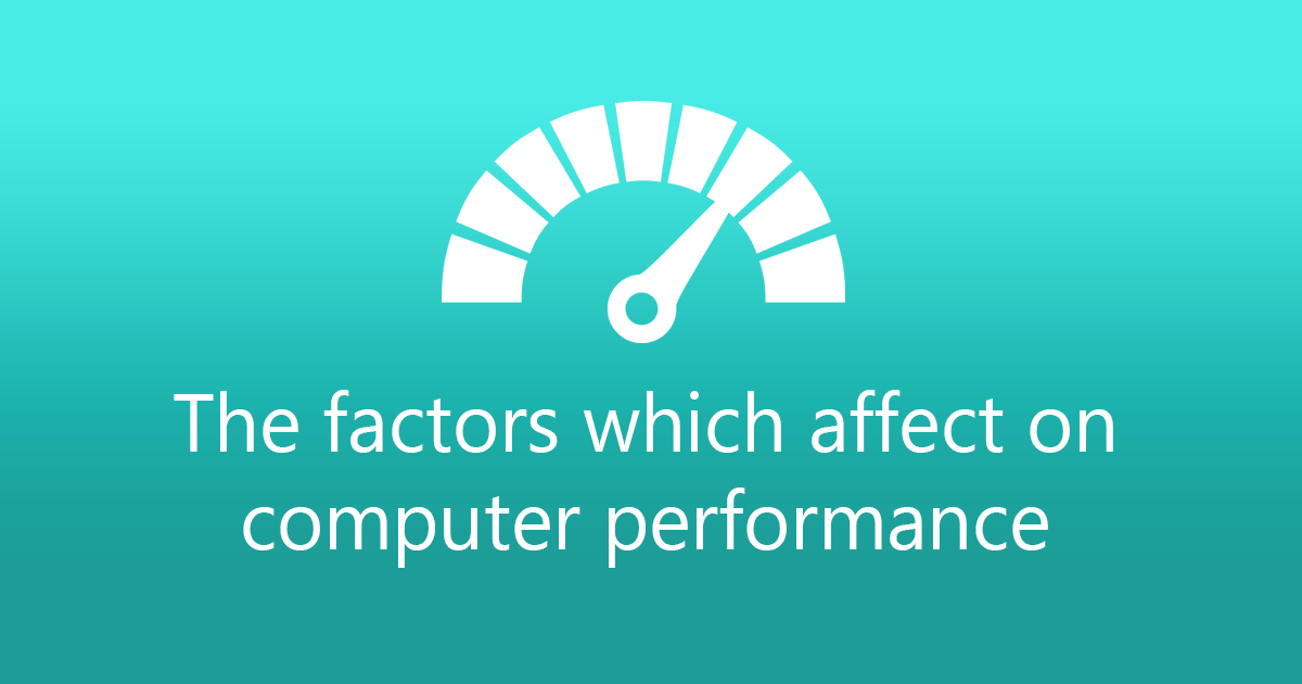 The factors which affect on computer performance by Tharindu
